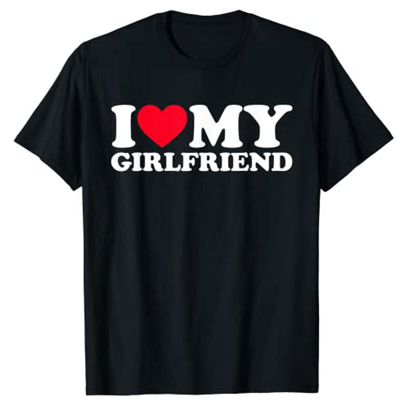 "I Love My Girlfriend" T-shirts